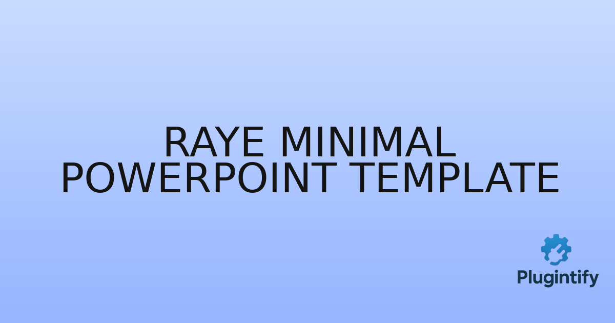 You are currently viewing Raye Minimal PowerPoint Template
