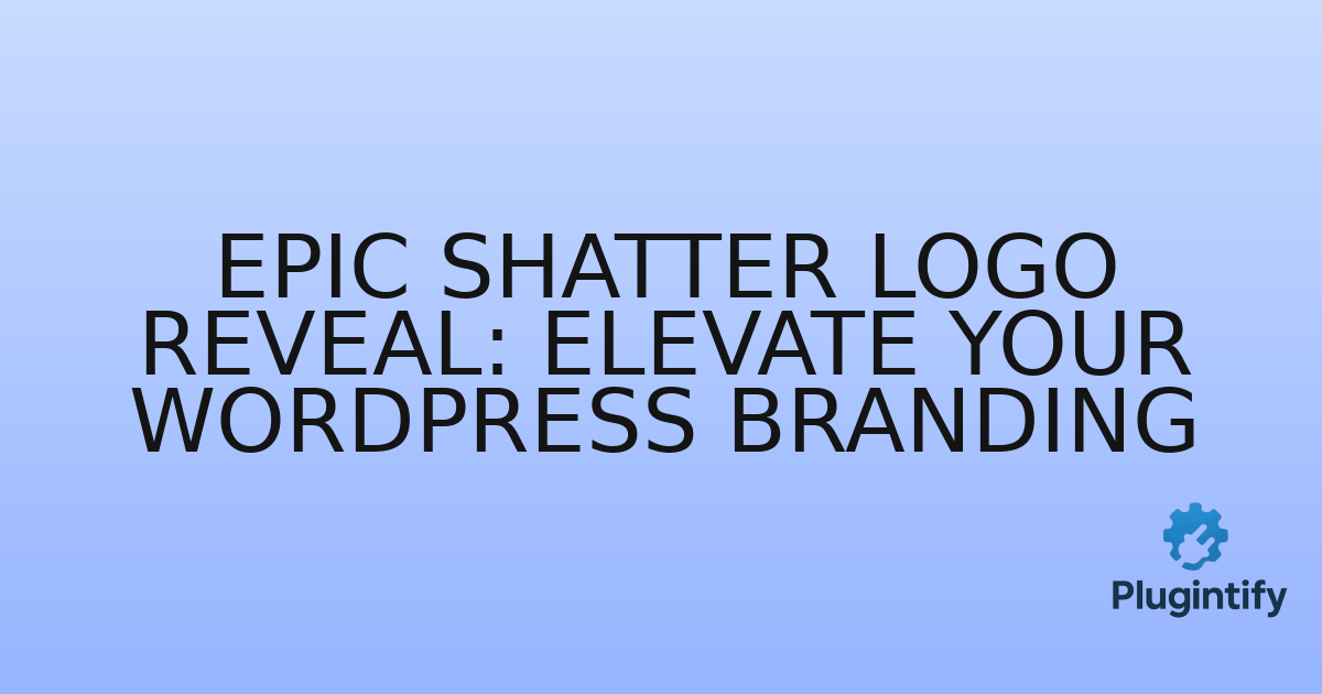 You are currently viewing Epic Shatter Logo Reveal: Elevate Your WordPress Branding