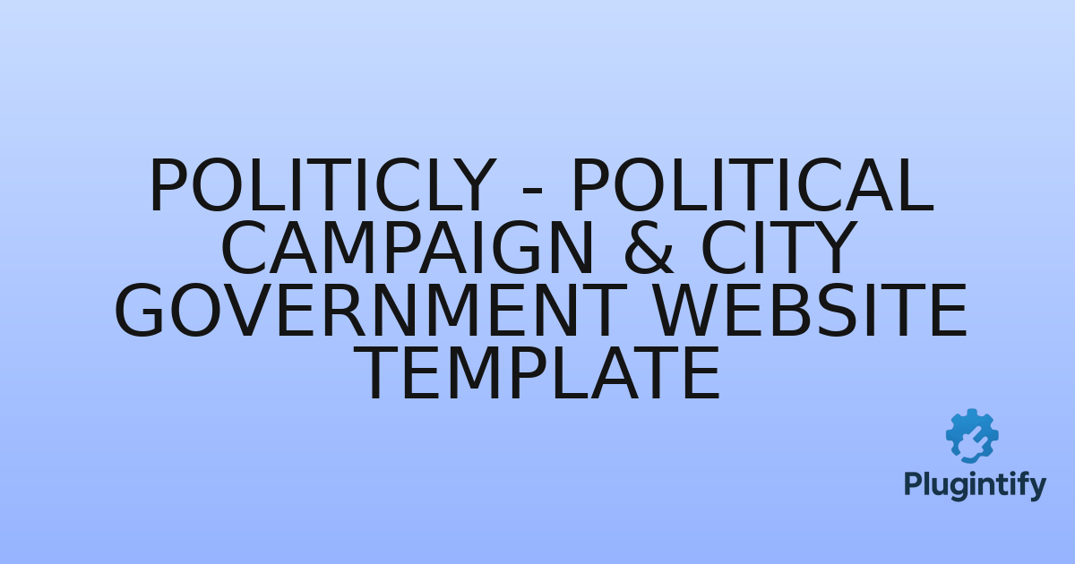 You are currently viewing Politicly – Political Campaign & City Government Website Template