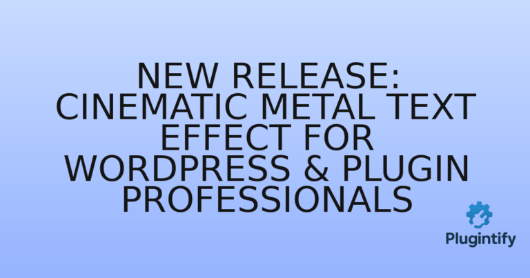 Read more about the article New Release: Cinematic Metal Text Effect for WordPress & Plugin Professionals