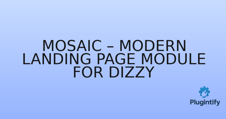 Read more about the article Mosaic – Modern Landing Page Module for Dizzy