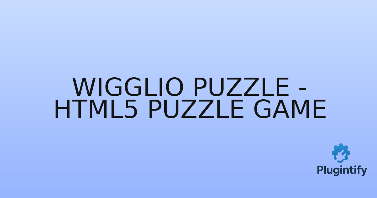 You are currently viewing Wigglio Puzzle – HTML5 Puzzle game