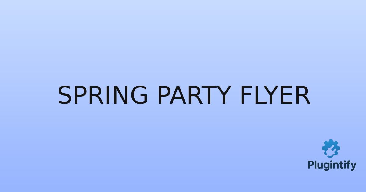 You are currently viewing Spring Party Flyer
