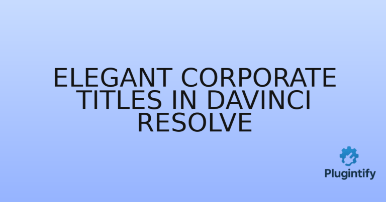 Read more about the article Elegant Corporate Titles in Davinci Resolve