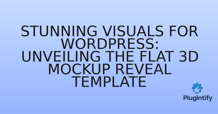 Read more about the article Stunning Visuals for WordPress: Unveiling the Flat 3D Mockup Reveal Template