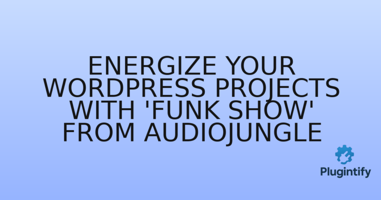 Read more about the article Energize Your WordPress Projects with ‘Funk Show’ from AudioJungle