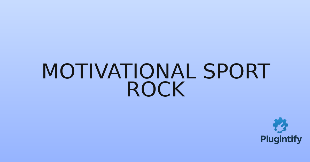 You are currently viewing Motivational Sport Rock