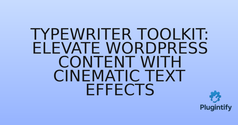 Read more about the article Typewriter Toolkit: Elevate WordPress Content with Cinematic Text Effects
