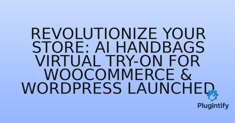 Read more about the article Revolutionize Your Store: AI Handbags Virtual Try-On for WooCommerce & WordPress Launched