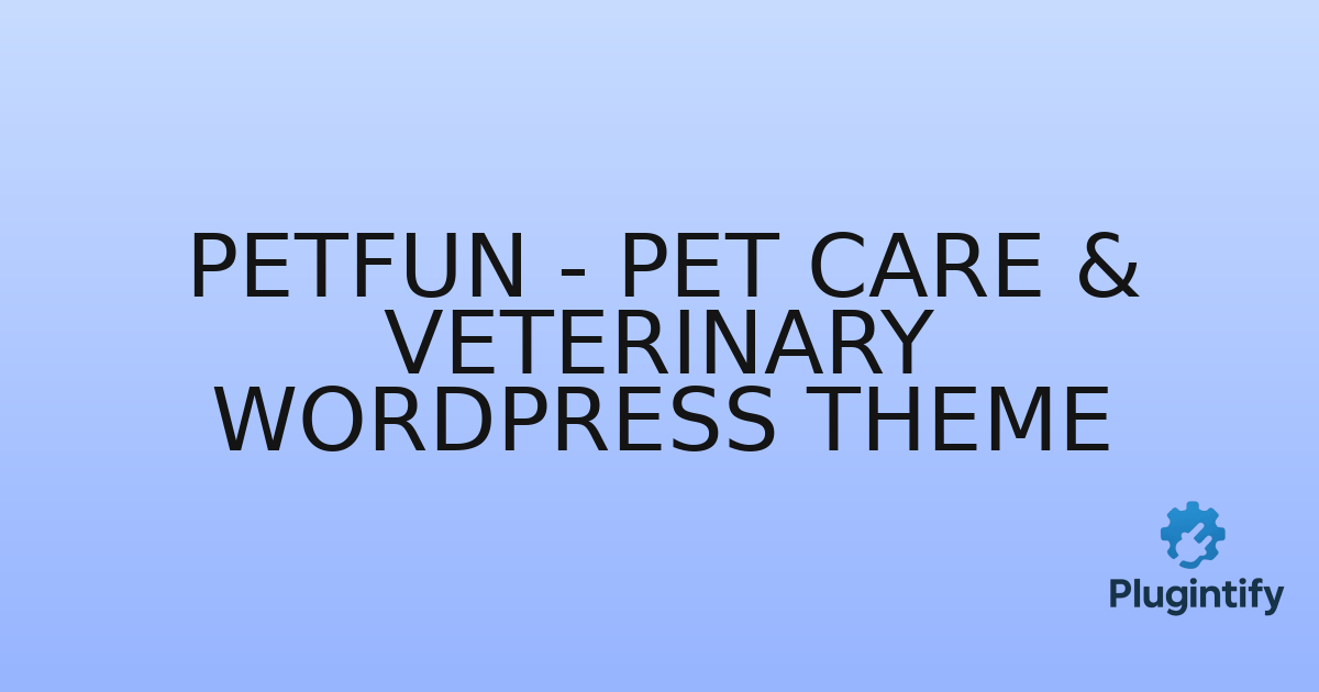 You are currently viewing Petfun – Pet Care & Veterinary WordPress Theme