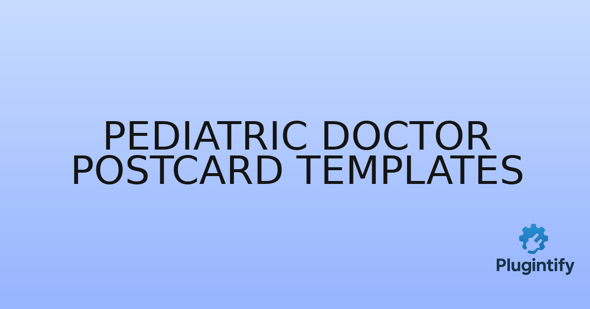 You are currently viewing Pediatric Doctor Postcard Templates