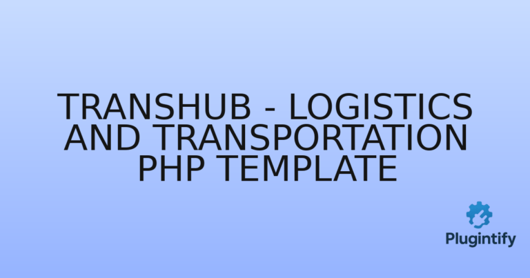 Read more about the article TransHub – Logistics and Transportation PHP Template