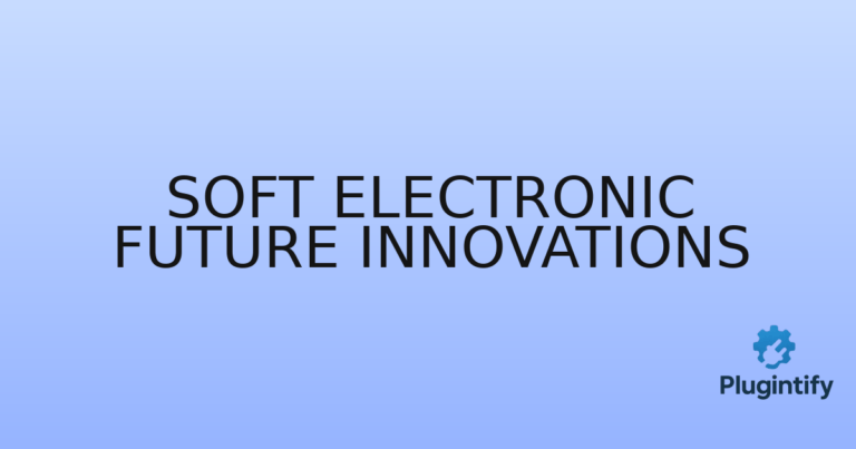 Read more about the article Soft Electronic Future Innovations