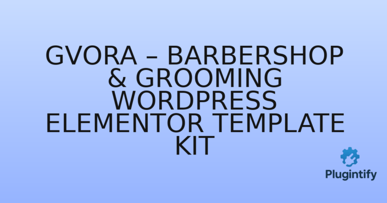 Read more about the article Gvora – Barbershop & Grooming WordPress Elementor Template Kit