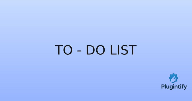 Read more about the article To – Do List