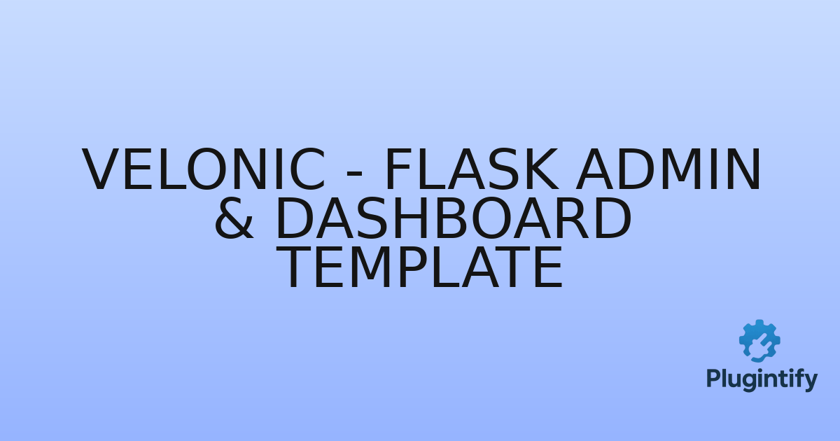 You are currently viewing Velonic – Flask Admin & Dashboard Template