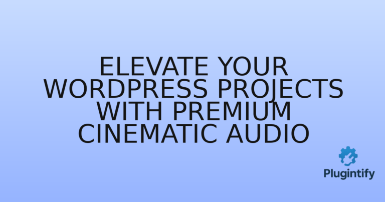 Read more about the article Elevate Your WordPress Projects with Premium Cinematic Audio
