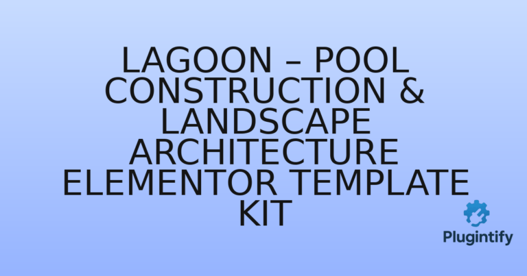Read more about the article Lagoon – Pool Construction & Landscape Architecture Elementor Template Kit