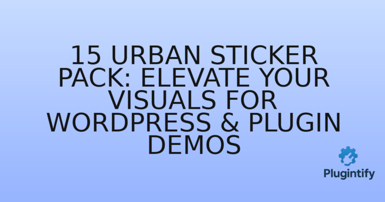 Read more about the article 15 Urban Sticker Pack: Elevate Your Visuals for WordPress & Plugin Demos