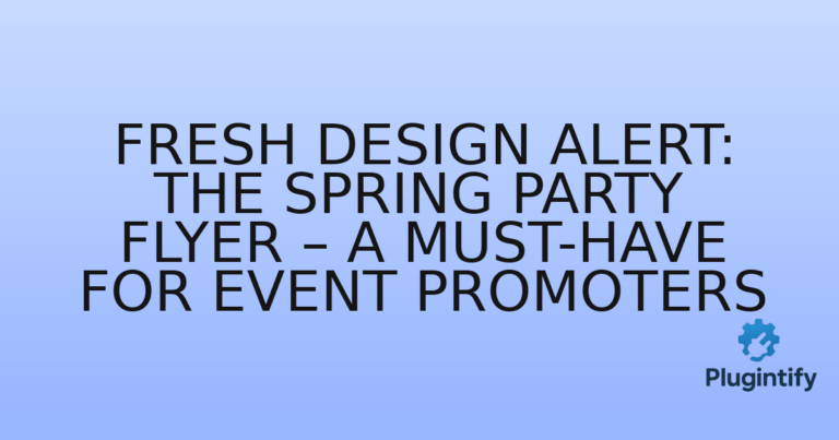 Read more about the article Fresh Design Alert: The Spring Party Flyer – A Must-Have for Event Promoters