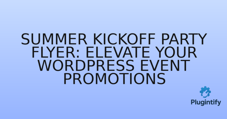 Read more about the article Summer Kickoff Party Flyer: Elevate Your WordPress Event Promotions