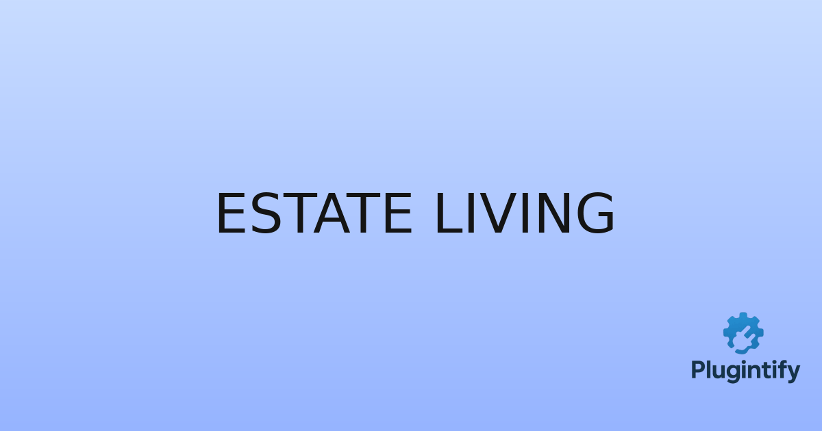 You are currently viewing Estate Living