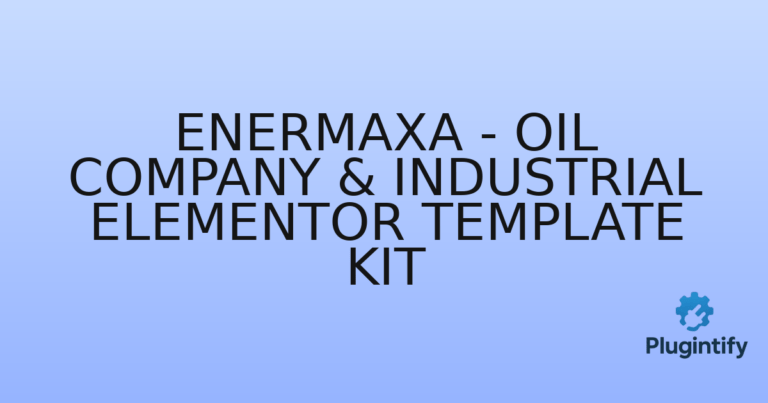 Read more about the article Enermaxa – Oil Company & Industrial Elementor Template Kit