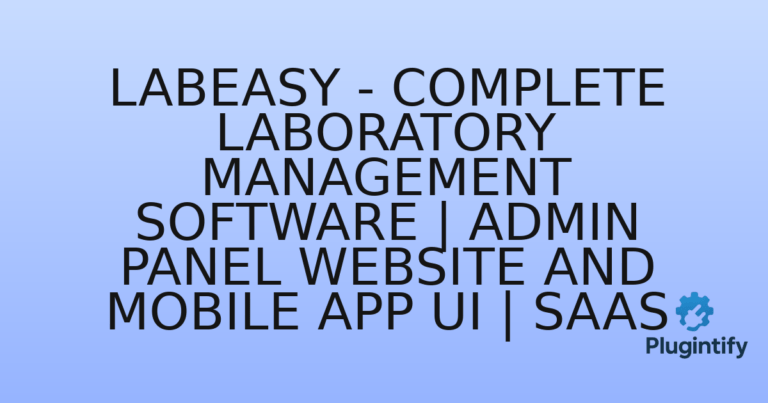 Read more about the article LabEasy – Complete Laboratory Management Software | Admin Panel Website and Mobile App UI | SaaS