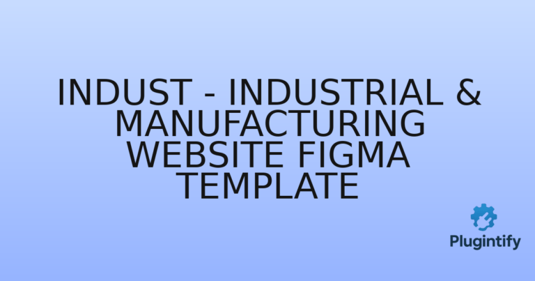 Read more about the article Indust – Industrial & Manufacturing Website Figma Template