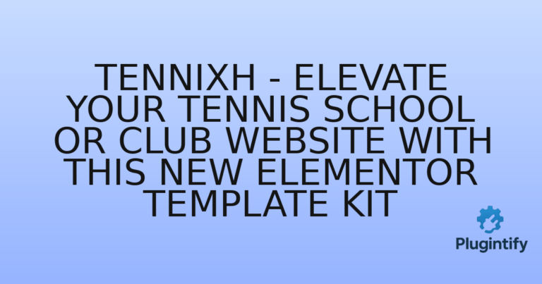 Read more about the article Tennixh – Elevate Your Tennis School or Club Website with This New Elementor Template Kit