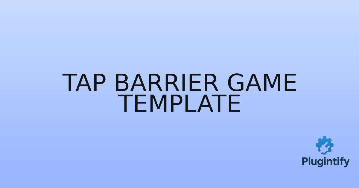 You are currently viewing Tap Barrier Game Template