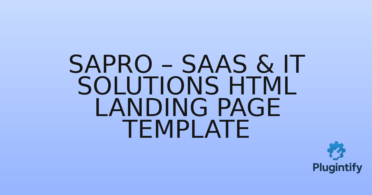 You are currently viewing Sapro – SaaS & IT Solutions HTML Landing Page Template