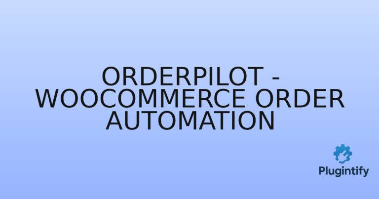 Read more about the article OrderPilot – WooCommerce Order Automation