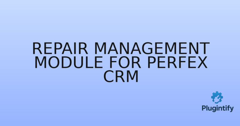 Read more about the article Repair Management Module for Perfex CRM
