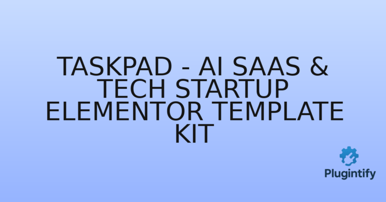 Read more about the article Taskpad – AI SaaS & Tech Startup Elementor Template Kit