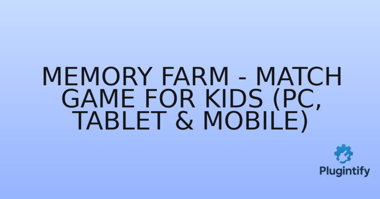 Read more about the article Memory Farm – Match Game for Kids (PC, Tablet & Mobile)