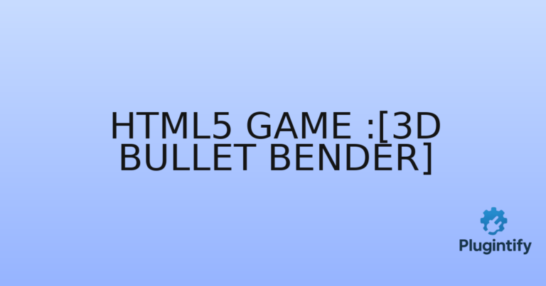 Read more about the article HTML5 Game :[3D Bullet Bender]