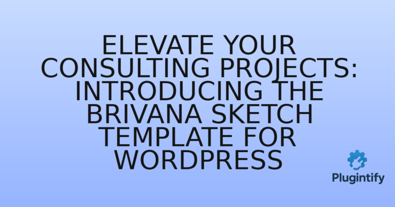 Read more about the article Elevate Your Consulting Projects: Introducing the Brivana Sketch Template for WordPress