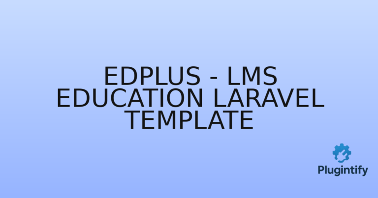 Read more about the article Edplus – LMS Education Laravel Template