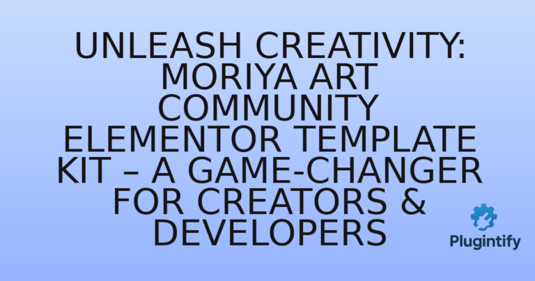 Read more about the article Unleash Creativity: Moriya Art Community Elementor Template Kit – A Game-Changer for Creators & Developers