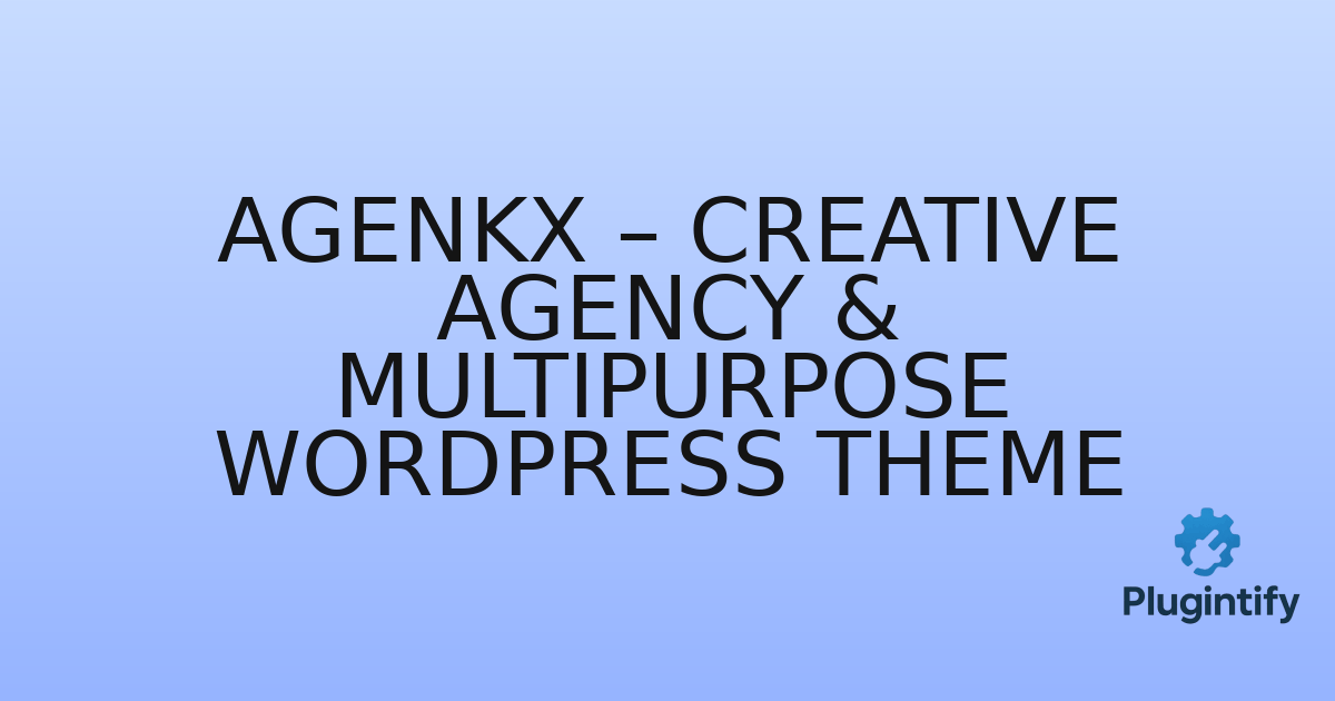 You are currently viewing AgenkX – Creative Agency & Multipurpose WordPress Theme