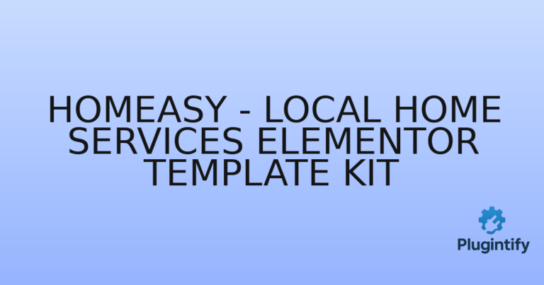 Read more about the article Homeasy – Local Home Services Elementor Template Kit
