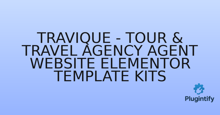 Read more about the article Travique – Tour & Travel Agency Agent Website Elementor Template Kits