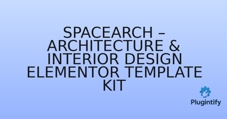 Read more about the article SpaceArch – Architecture & Interior Design Elementor Template Kit