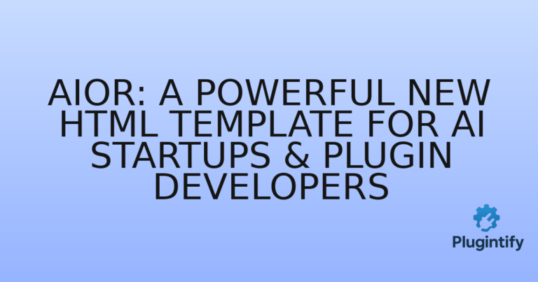 Read more about the article Aior: A Powerful New HTML Template for AI Startups & Plugin Developers