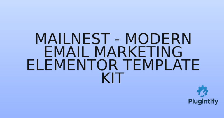 Read more about the article Mailnest – Modern Email Marketing Elementor Template Kit