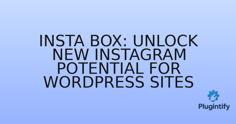 Read more about the article Insta Box: Unlock New Instagram Potential for WordPress Sites