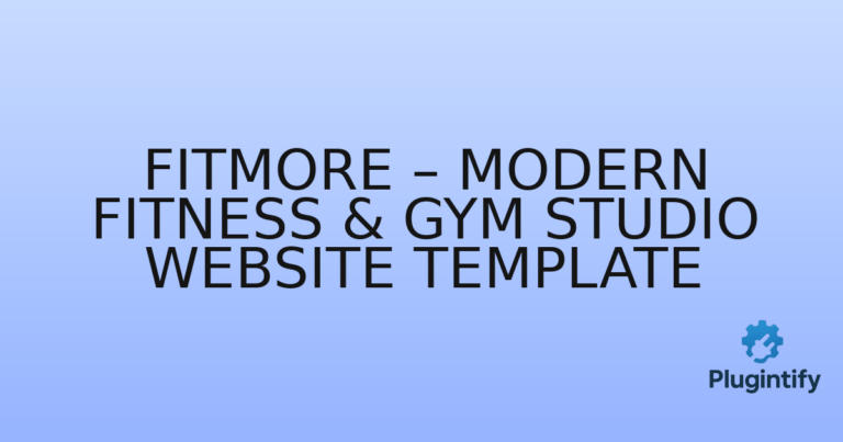 Read more about the article FitMore – Modern Fitness & Gym Studio Website Template