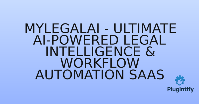Read more about the article MyLegalAI – Ultimate AI-Powered Legal Intelligence & Workflow Automation SaaS