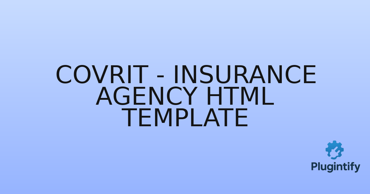 You are currently viewing Covrit – Insurance Agency HTML Template